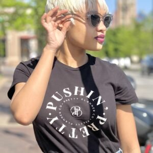 Pushin' Pretty T-Shirt- Black with Cream Letters